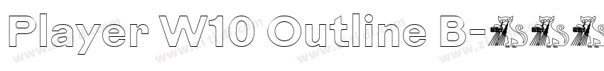Player W10 Outline B字体转换 Player W10 Outline B字体转换